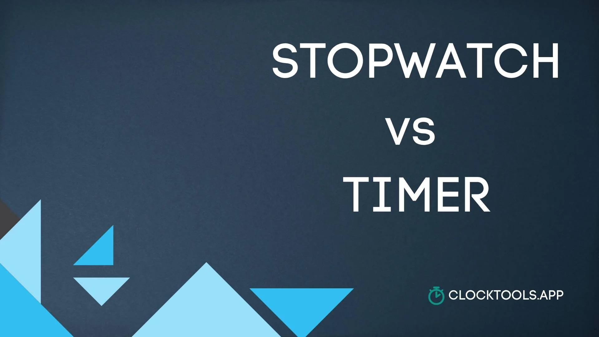 Stopwatch versus timer choice guide based on elapsed time and remaining time